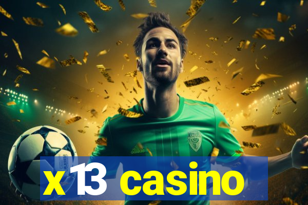 x13 casino